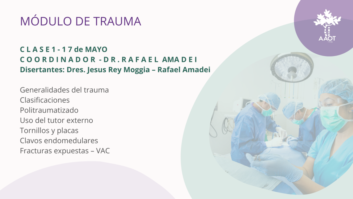 CLASE 1 – MÓDULO DE TRAUMA – 17/05/23