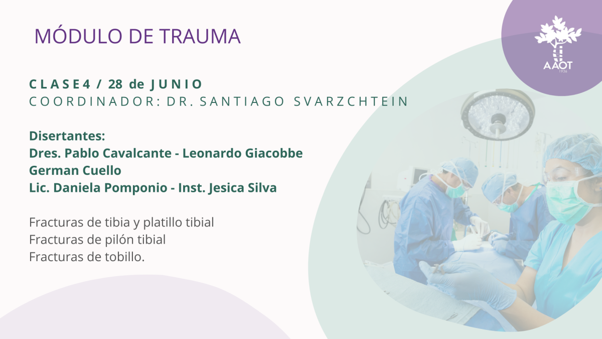 CLASE 4 – MÓDULO DE TRAUMA – 28/06/23