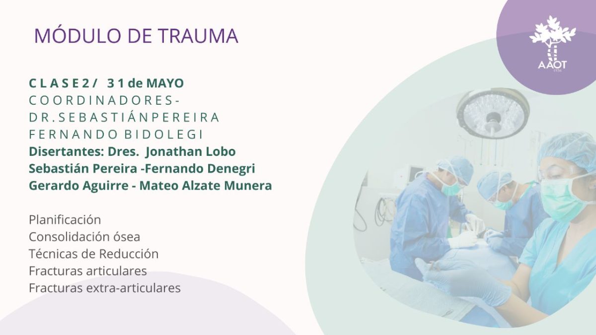 CLASE 2 – MÓDULO DE TRAUMA – 31/05/23