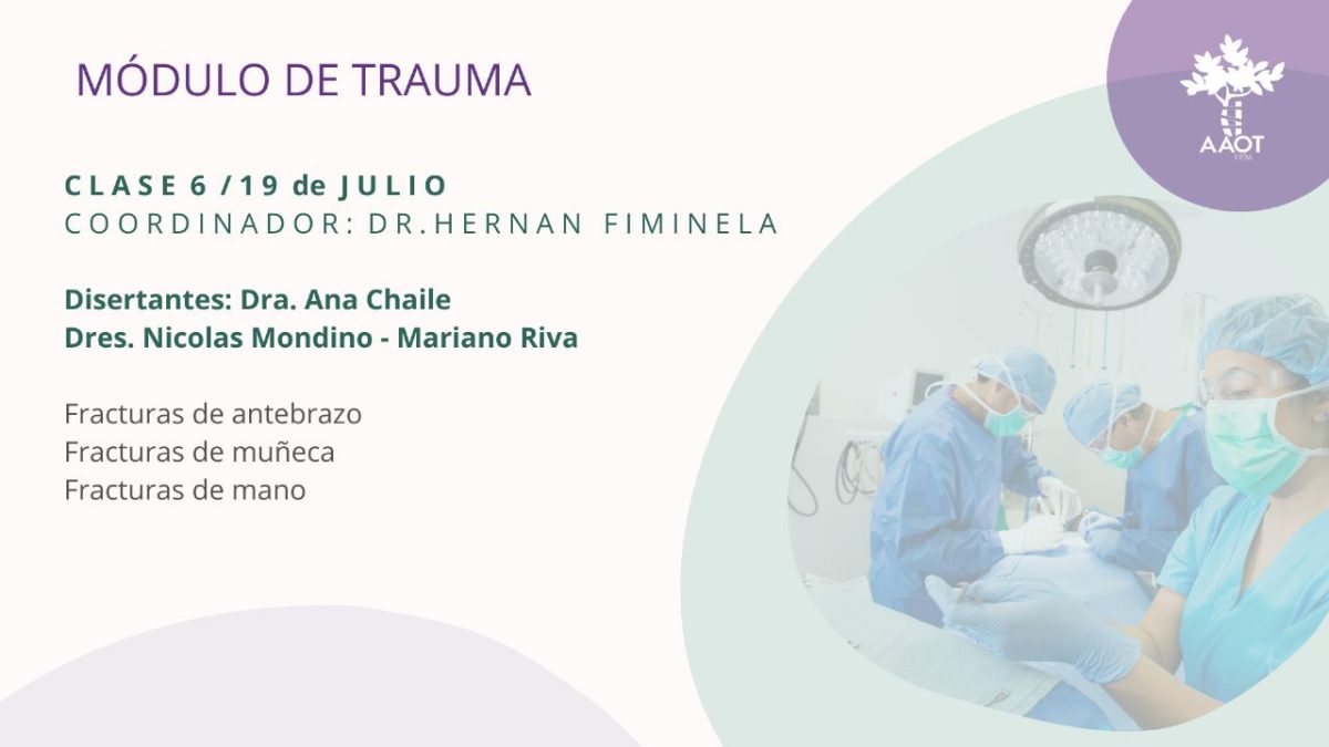 CLASE 6 – MÓDULO DE TRAUMA – 19/07/23