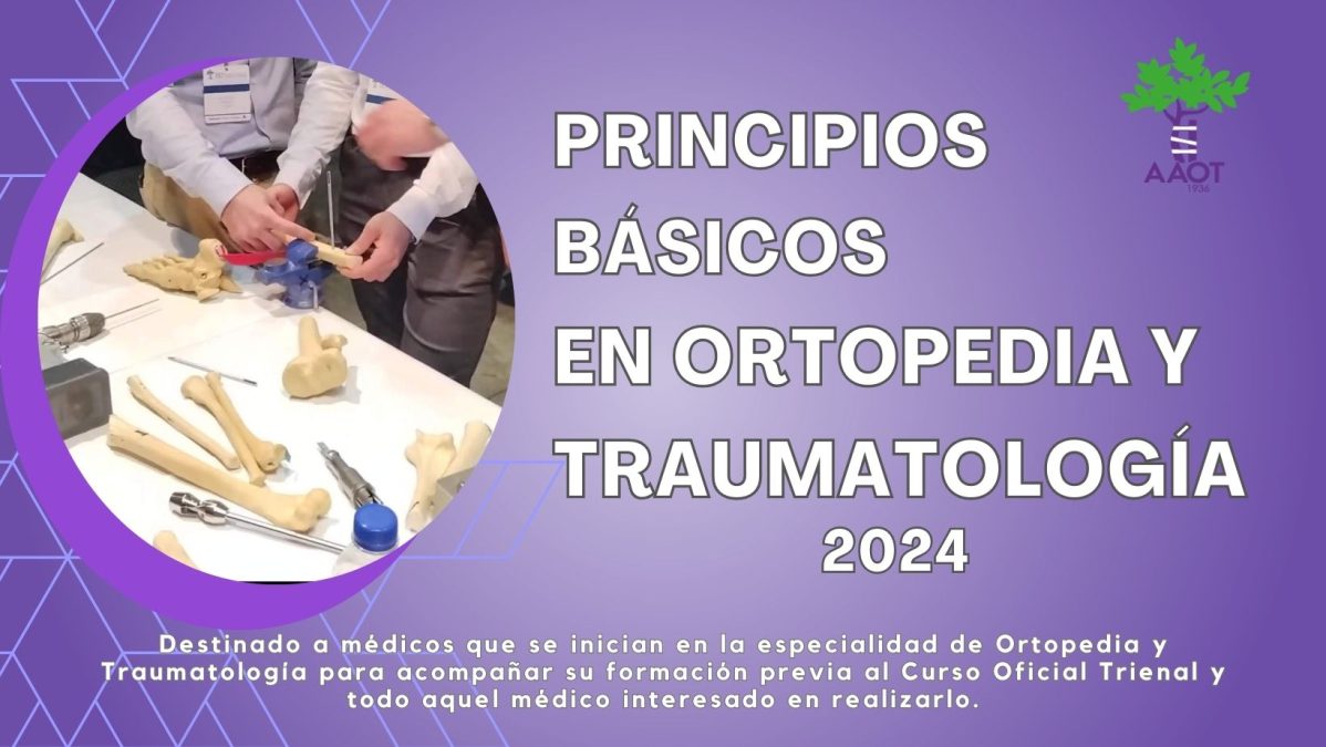 PRINCIPIOS BÁSICOS EN ORTOPEDIA Y TRAUMATOLOGÍA 2024