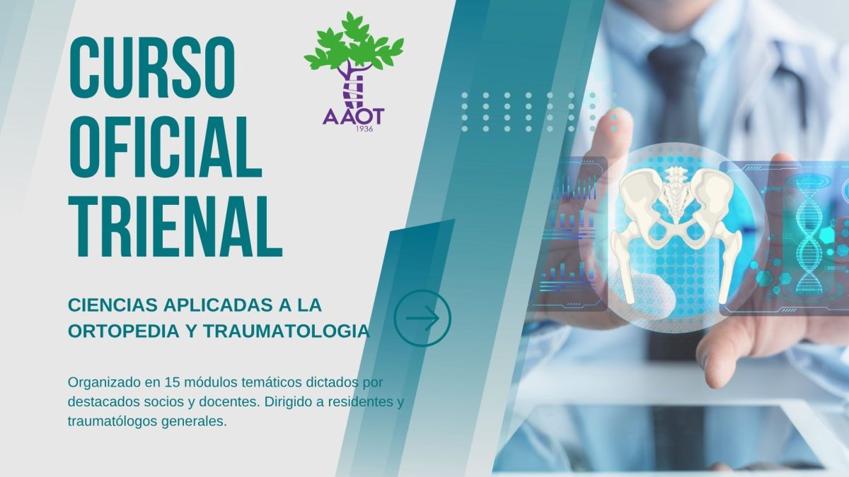 CURSO OFICIAL TRIENAL – CIENCIAS APLICADAS A LA ORTOPEDIA Y TRAUMATOLOGÍA 2026